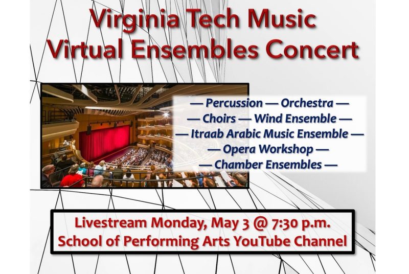 A photo of the Moss Arts Center theatre inside, and the words Virginia Tech Music Virtual Ensemble Concert