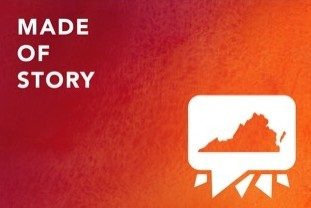 An orange background with the words 'Made of Story' and an image of the state of Virginia